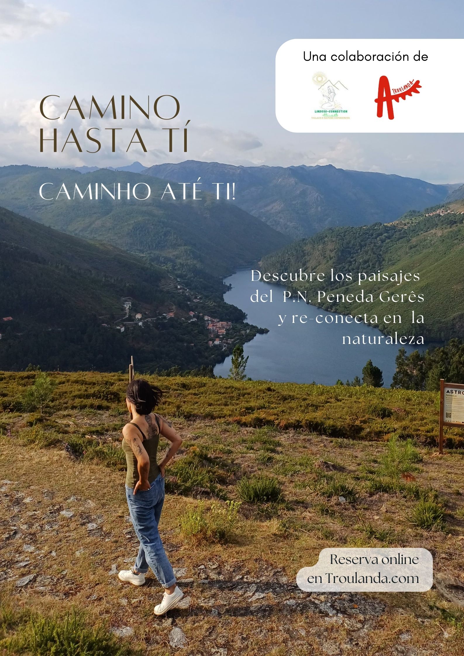 Senderismo de bienestar en el Peneda-Gerês: Camina hacia ti