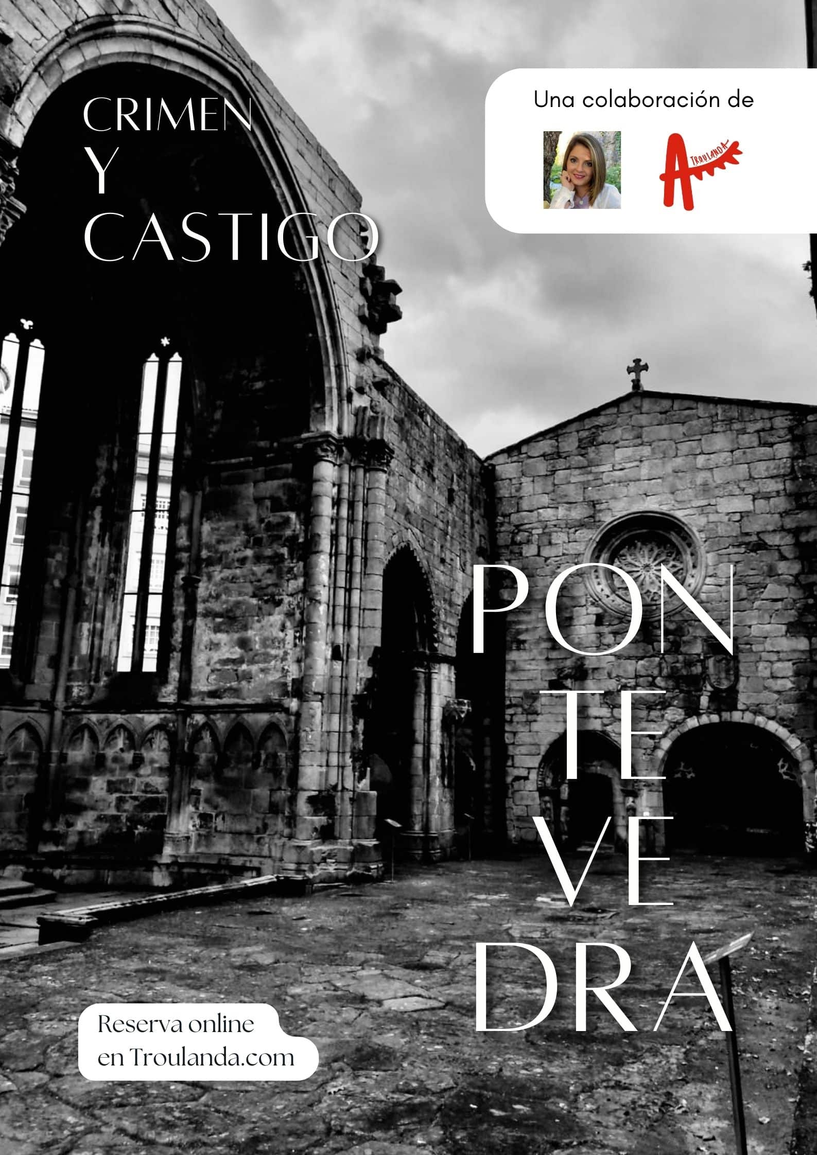 Visita guiada Pontevedra Crimen y Castigo